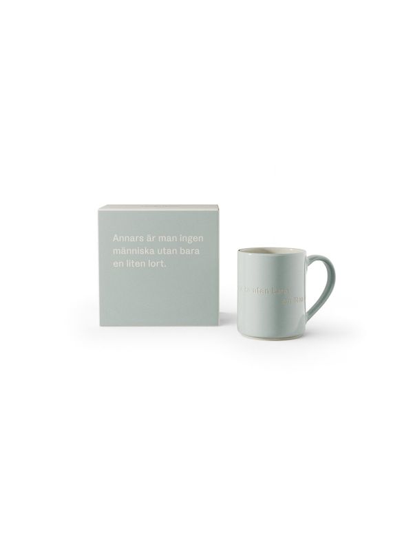 Mug Annars är man ingen människa...
