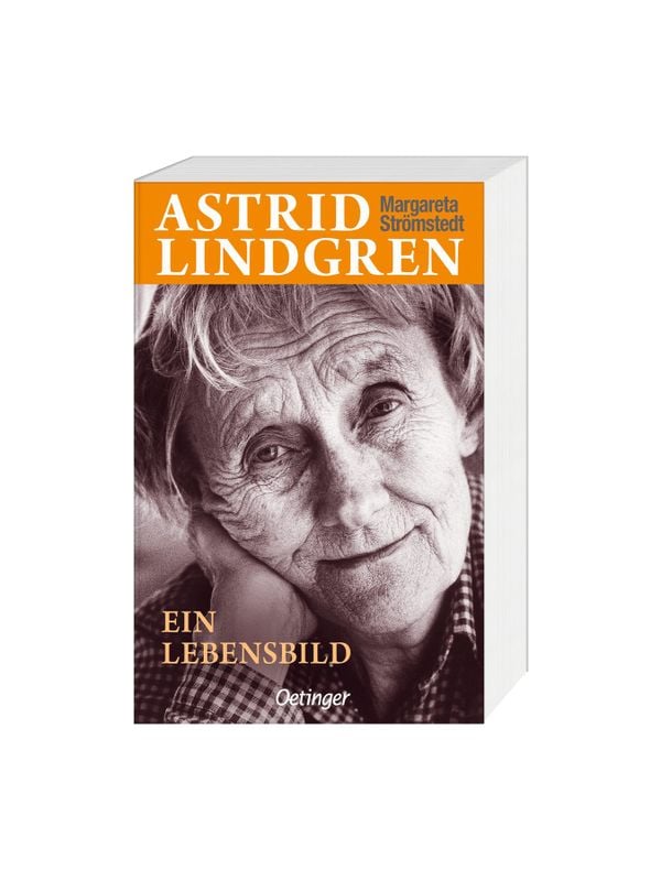 Astrid Lindgren. Ein Lebensbild  - German