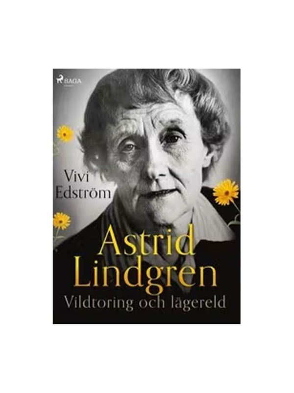 Astrid Lindgren : vildtoring och lägereld