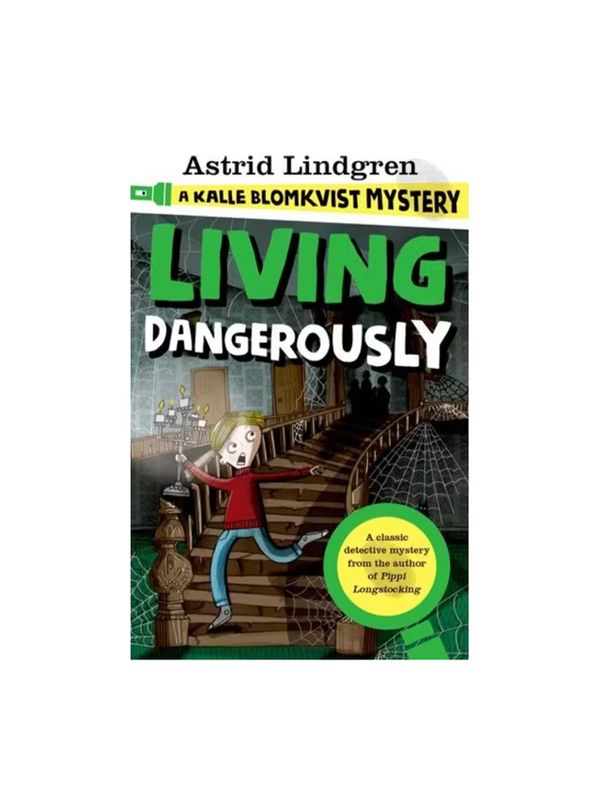 A Kalle Blomkvist Mystery: Living Dangerously