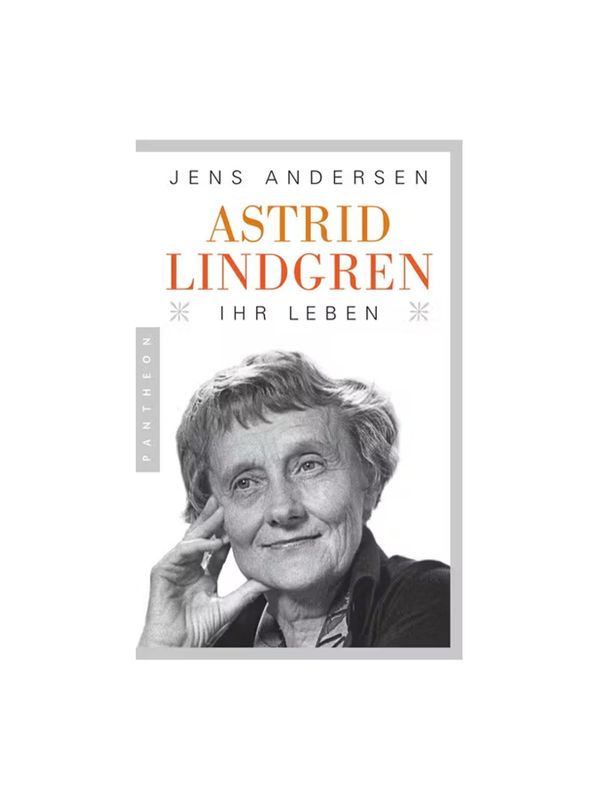 Astrid Lindgren. Ihr Leben