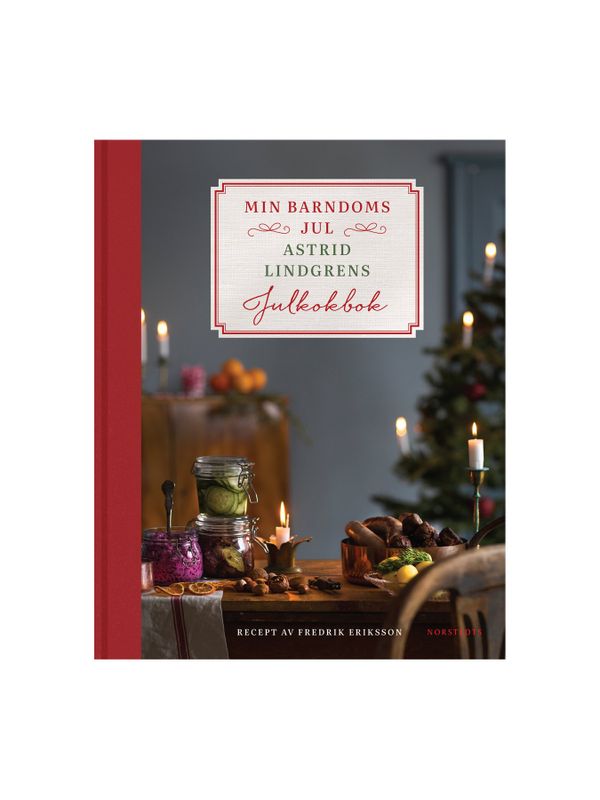 Min barndoms jul - Astrid Lindgrens julkokbok - Swedish