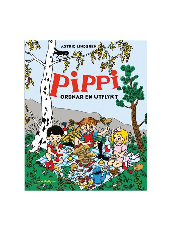 Pippi ordnar en utflykt - Astrid Lindgren