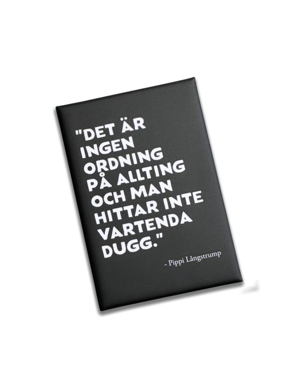 Magnet Pippi Longstocking Quote "No Order" Black