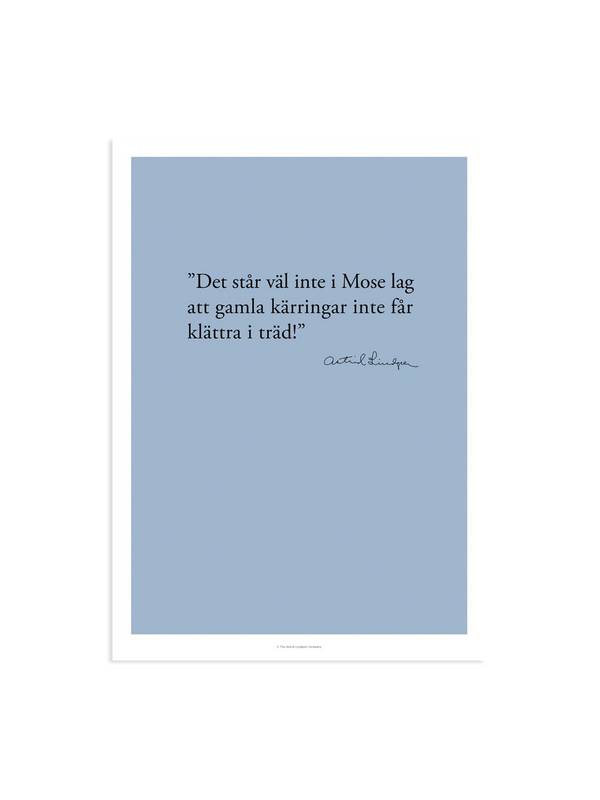 Poster Astrid Lindgren Zitat - Mose lag 13x18