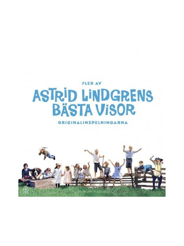 CD - Fler av Astrid Lindgrens bästa visor