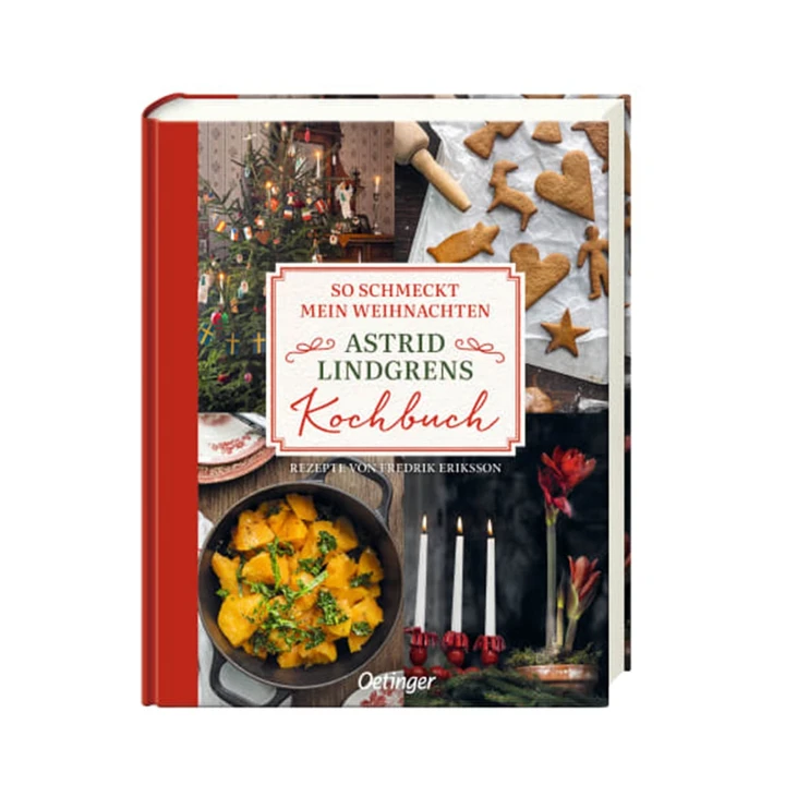 So schmeckt mein Weihnachten Astrid Lindgrens Kochbuch