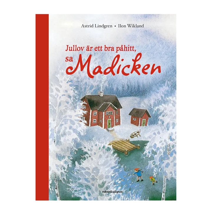 Jullov är ett bra påhitt, sa Madicken - Bilderbok (In Swedish)