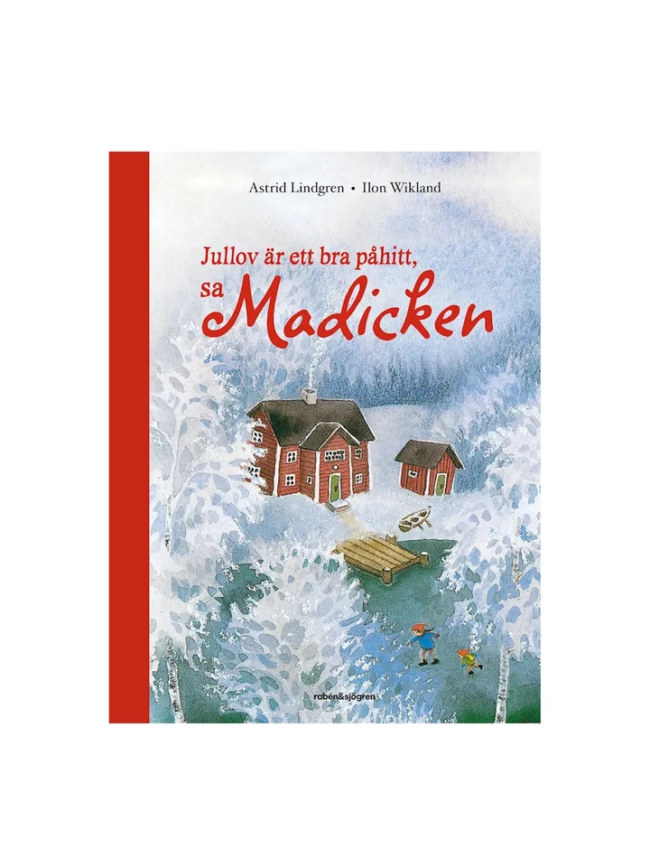 Jullov är ett bra påhitt, sa Madicken - Bilderbok (In Swedish)