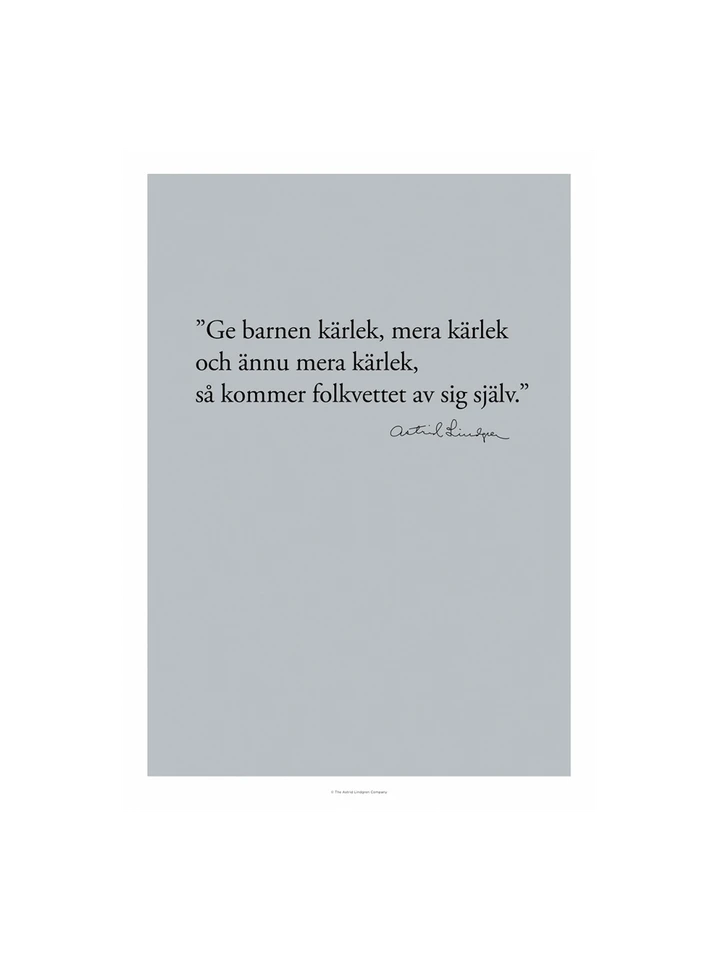 Poster Astrid quote - Give the children - 50x70 cm