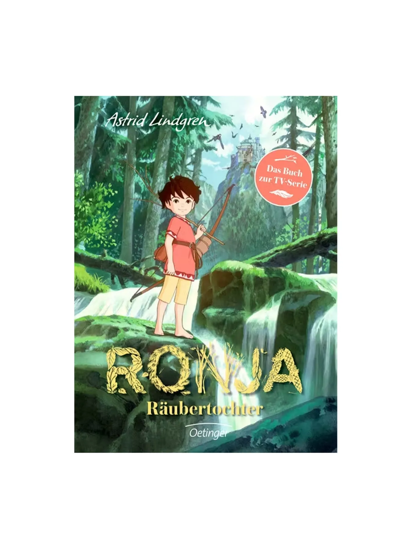 Ronja Die Räubertochter Zusammenfassung Ronja Räubertochter - Astrid Lindgren